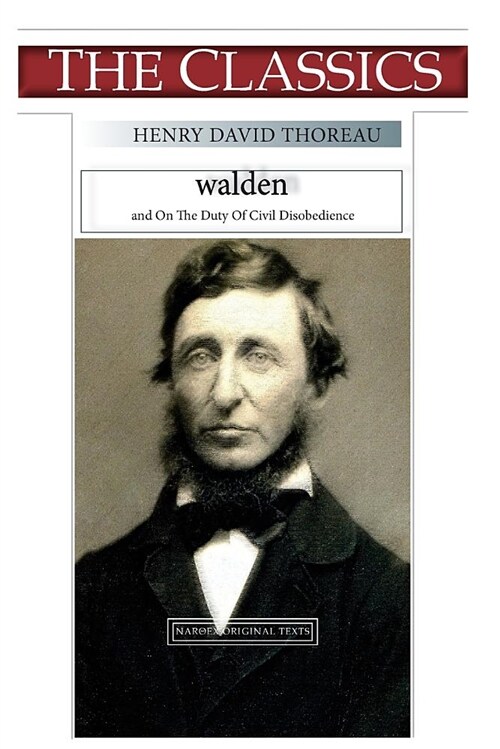 Henry David Thoreau, Walden: On the Duty of Civil Disobedience (Paperback)