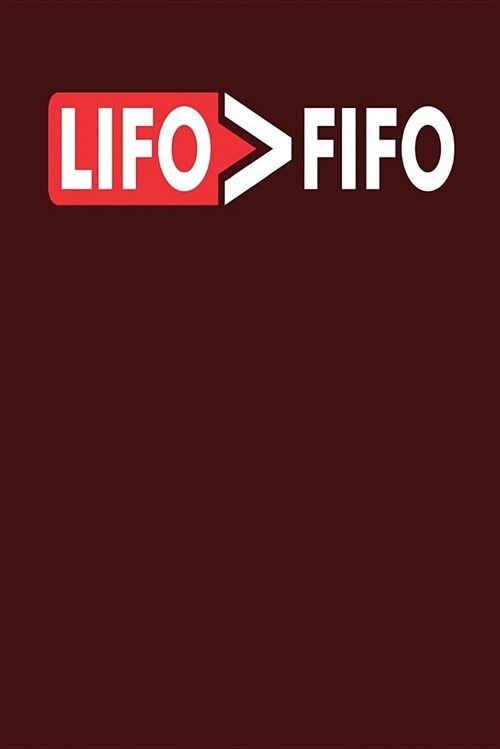 Lifo  Fifo: Dark Red, White & Red Design, Blank College Ruled Line Paper Journal Notebook for Accountants and Their Families. (Boo (Paperback)