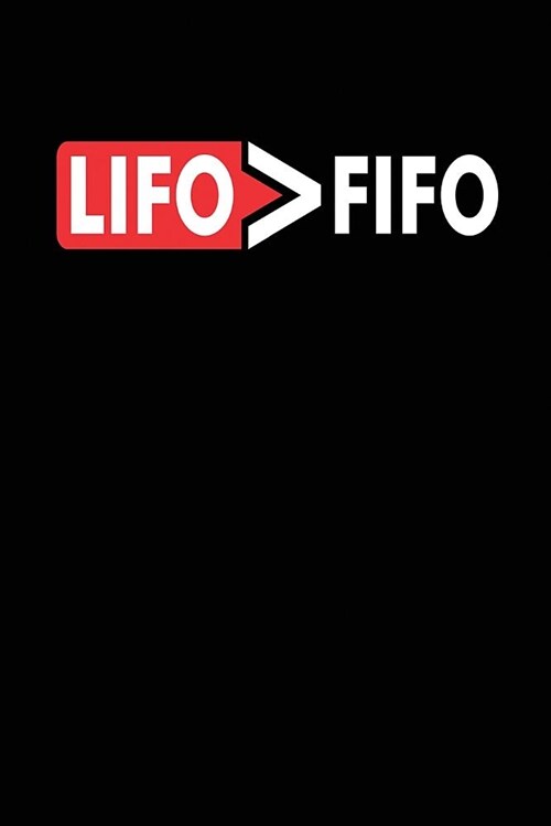 Lifo  Fifo: Black, White & Red Design, Blank College Ruled Line Paper Journal Notebook for Accountants and Their Families. (Bookke (Paperback)