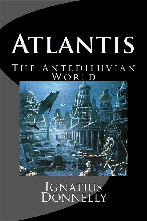 Atlantis: The Antediluvian World (Paperback)