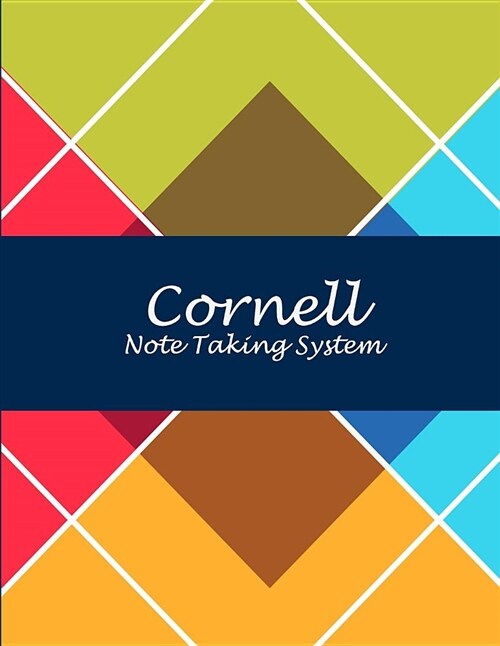 Cornell Note Taking System: Art Triangle Design, 8.5 X 11 Cornell Notes Journal, Note Taking Notebook, Cornell Note Taking System Book, School and (Paperback)