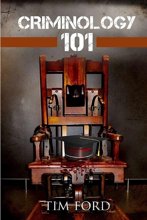 Criminology 101 (Paperback)