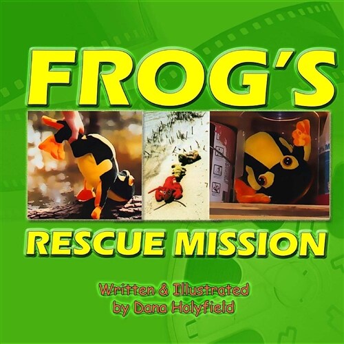 Frogs Rescue Mission: A Swamp Critter Adventure (Paperback)