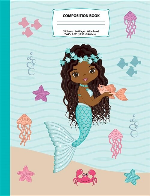 Composition Book: Wide Ruled African American Mermaid Composition Notebook 1, Mermaid Notebooks and Journals, Black Girl Notebooks, Note (Paperback)