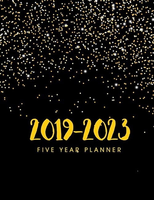 2019-2023 Five Year Planner: 5 Year Appointment Calendar, Monthly Schedule Organizer, Calendar Planner, Agenda Yearly Goals Monthly, Appointment No (Paperback)