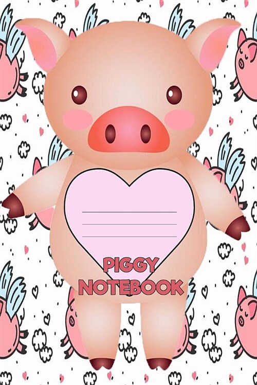 Piggy Notebook: Cute Pig Journal 6 X 9 100 Pages College Ruled Line Paper (Paperback)