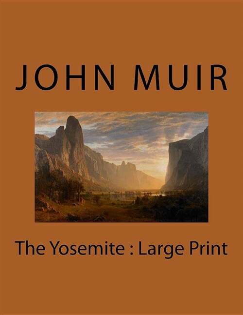 The Yosemite: Large Print (Paperback)