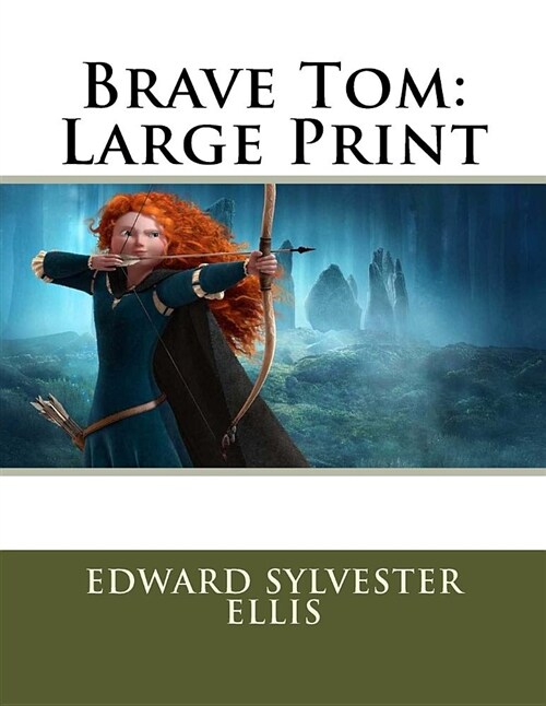 Brave Tom: Large Print (Paperback)
