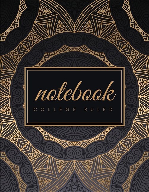 College Ruled Notebook: Black & Gold Luxury Big Soft Cover Large (8.5 X 11 Inches) Letter Size 120 Pages Lined with Margins (Narrow) Notes (Paperback)