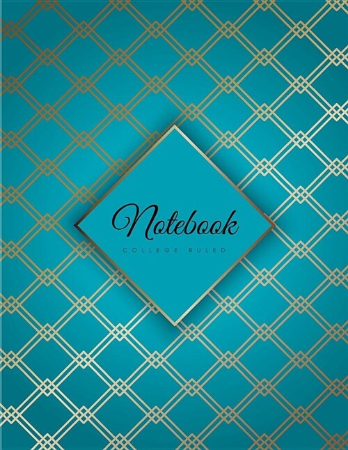 College Ruled Notebook: Art Deco Gold Geometric on Cyan Soft Cover Large (8.5 X 11 Inches) Letter Size 120 Pages Lined with Margins (Narrow) N (Paperback)