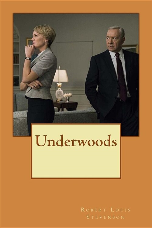 Underwoods (Paperback)