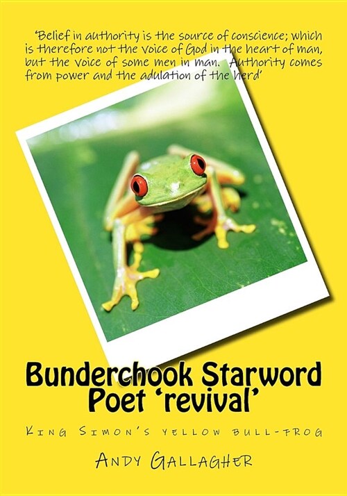 Bunderchook Starword Poet revival: King Simons Yellow Bull-Frog (Paperback)