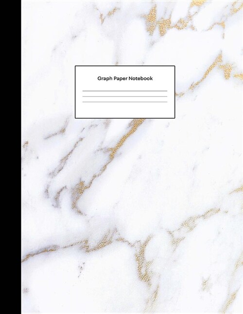 Graph Paper Notebook: White Gold Marble Cute Math Composition Book Quad Ruled 1/4 Inch (.25) Squares Graphing Paper for Students Large, 8.5 (Paperback)