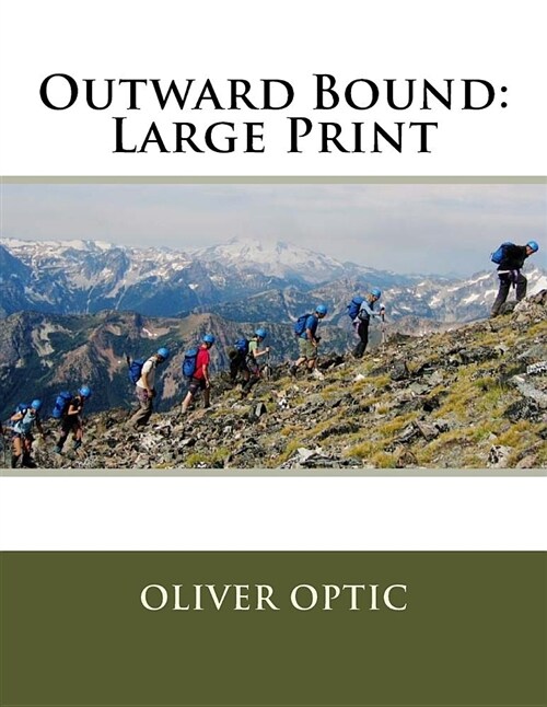 Outward Bound: Large Print (Paperback)