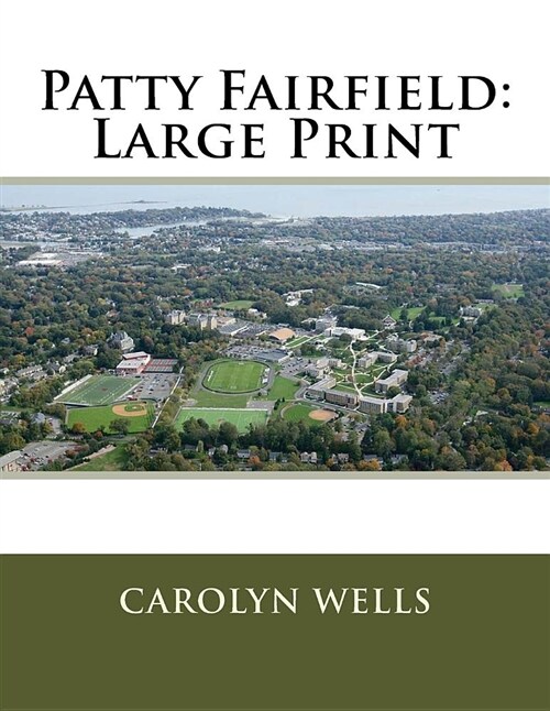 Patty Fairfield: Large Print (Paperback)