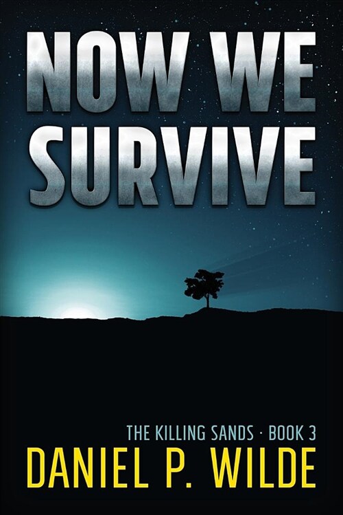 Now We Survive (Paperback)