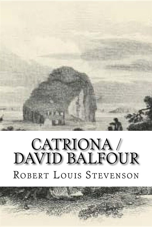 Catriona / David Balfour (Paperback)