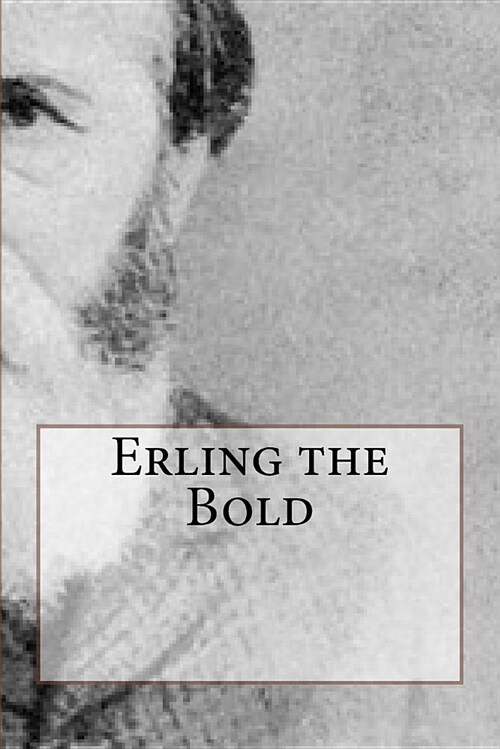 Erling the Bold (Paperback)