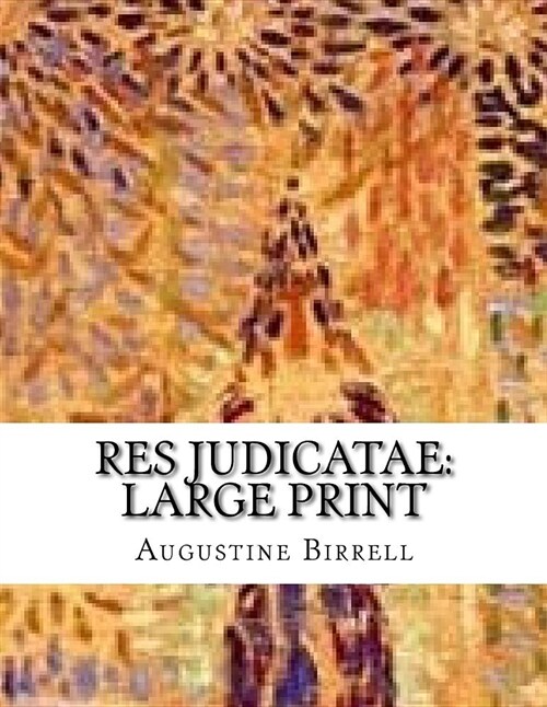 Res Judicatae: Large Print (Paperback)