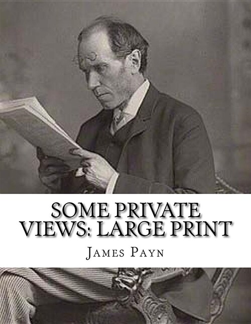 Some Private Views: Large Print (Paperback)