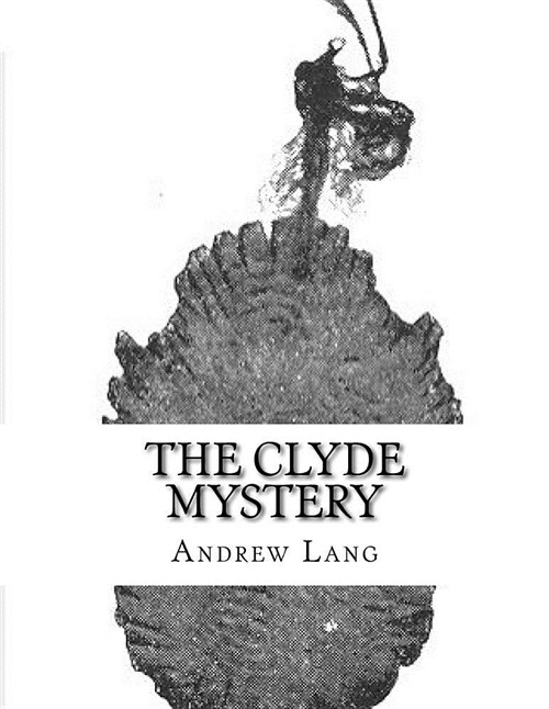 The Clyde Mystery (Paperback)