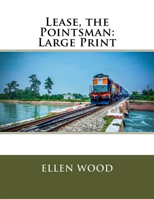 Lease, the Pointsman: Large Print (Paperback)