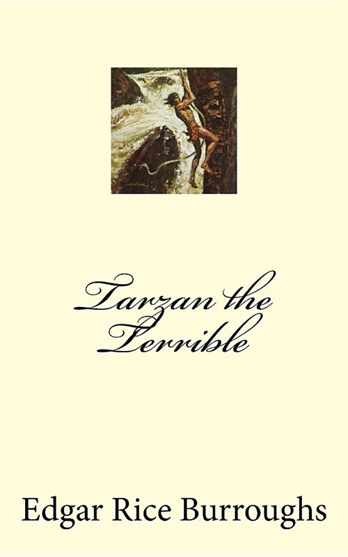 Tarzan the Terrible (Paperback)