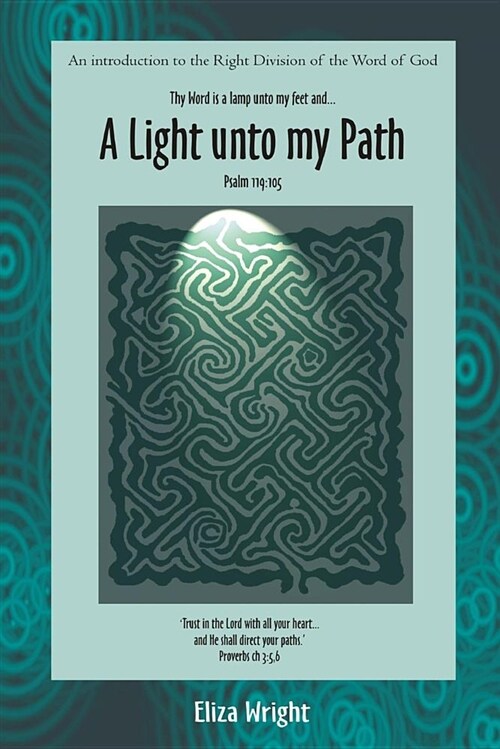 A Light Unto My Path (Paperback)