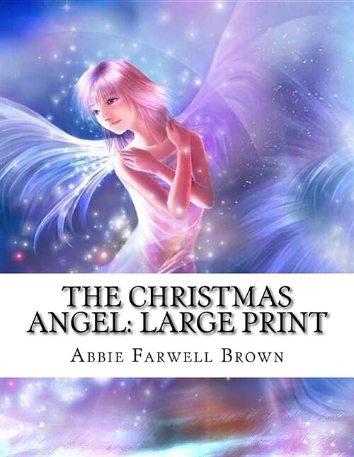 The Christmas Angel: Large Print (Paperback)