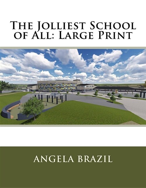 The Jolliest School of All: Large Print (Paperback)