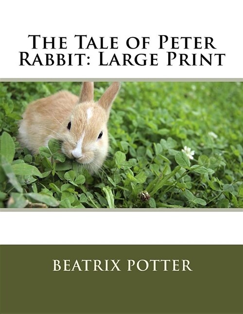 The Tale of Peter Rabbit: Large Print (Paperback)