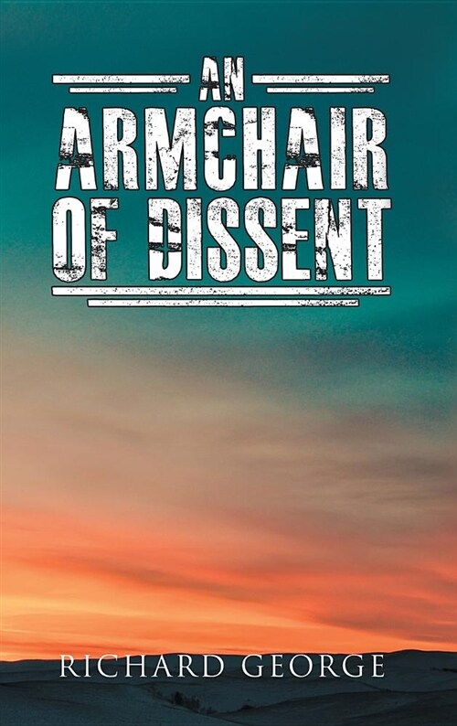An Armchair of Dissent (Hardcover)