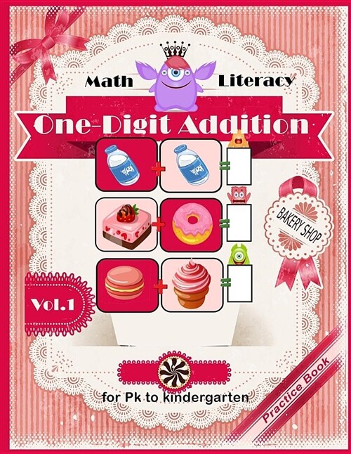 Math Literacy One-Digit Addition Practice Book for Pk to Kindergarten: Easy Math for Children Workbook (Paperback)