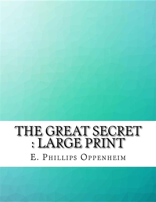The Great Secret: Large Print (Paperback)