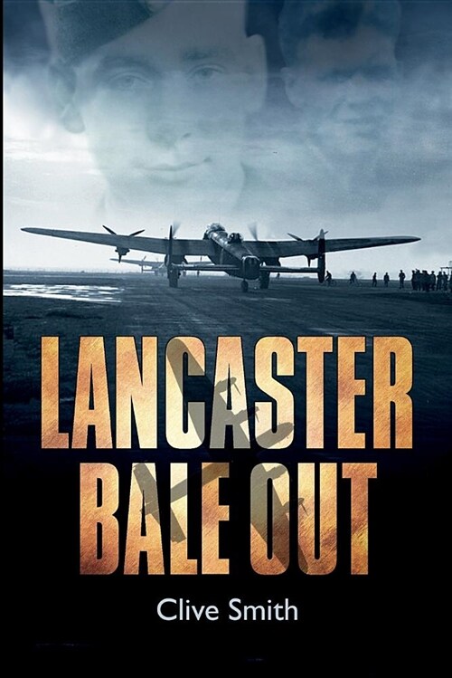Lancaster Bale Out (Paperback)