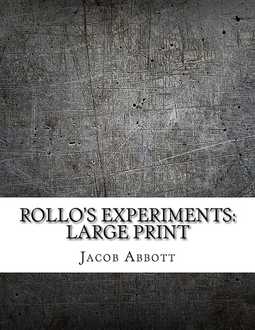 Rollos Experiments: Large Print (Paperback)