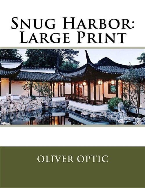 Snug Harbor: Large Print (Paperback)