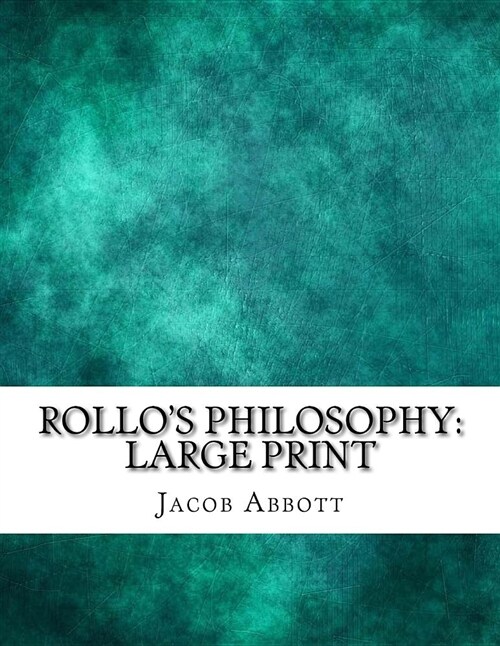 Rollos Philosophy: Large Print (Paperback)