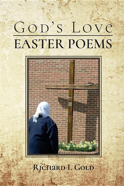 Gods Love - Easter Poems (Paperback)