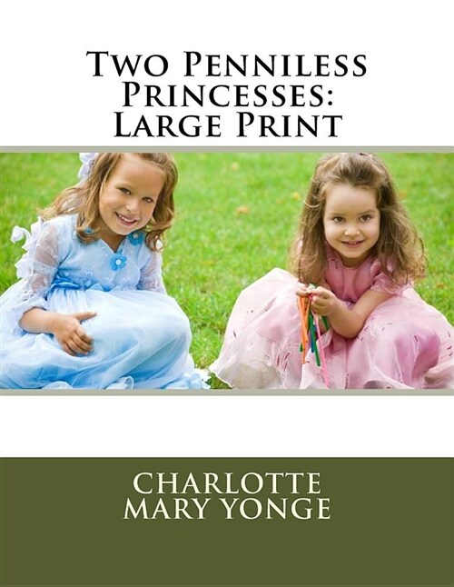 Two Penniless Princesses: Large Print (Paperback)