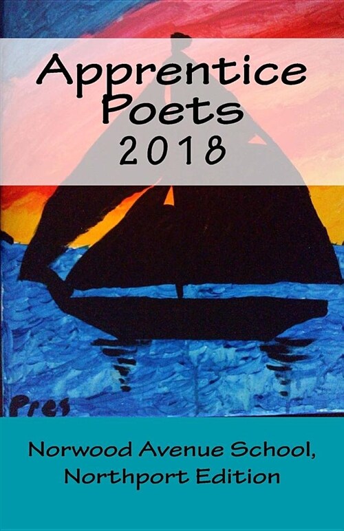 Apprentice Poets 2018 (Paperback)