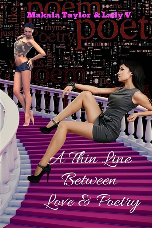 A Thin Line Between Love & Poetry: Lust & Pain of My Erotic Side (Paperback)