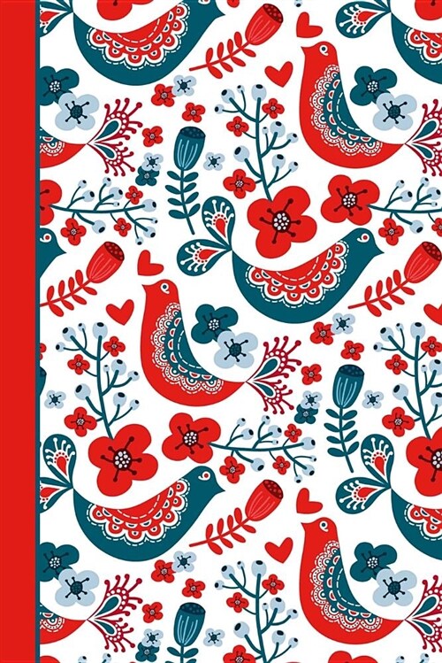 Scandinavian Journal Writing Notebook: 130 Pages 6 X 9 Lined Writing Paper School Student Teacher Birds Red Teal Diary Planner to Do List (Paperback)