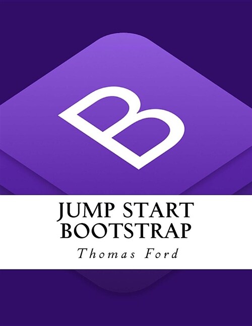 Jump Start Bootstrap (Paperback)