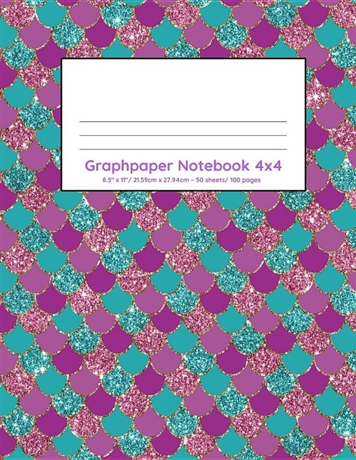 Graphpaper Notebook 4x4: Mermaid Scales Purple and Turquoise Design 100 Pages of Graph Paper with Bigger Squares for Younger Students (Paperback)