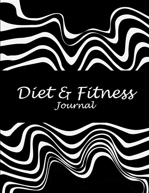 Diet & Fitness Journal: Black Beauty, 2019 Weekly Meal and Workout Planner and Grocery List 8.5 X 11 Weekly Meal Plans for Weight Loss & Die (Paperback)