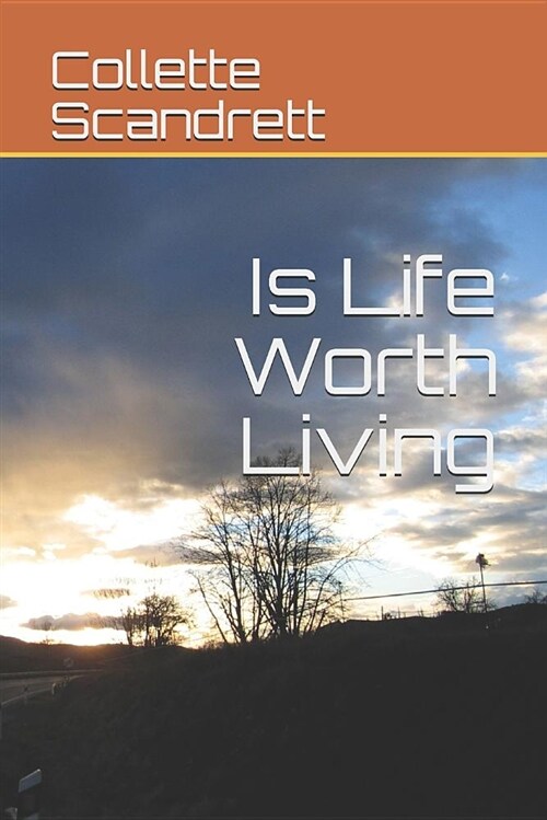 Is Life Worth Living (Paperback)