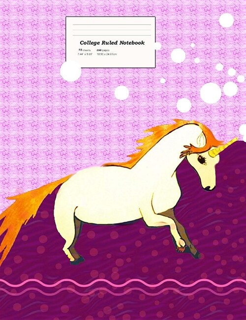 Magical Unicorn: A College Ruled 150 Pages / 75 Sheets Composition Notebook 7.44 by 9.69 Inches (Paperback)