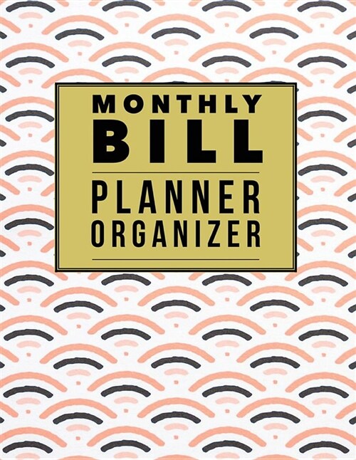 Monthly Bill Planner Organizer: Japanese Design Budgeting Planner 2018 - 2019: Finance Monthly Budget Planner Journal Notebook - Budget Planning - Bud (Paperback)