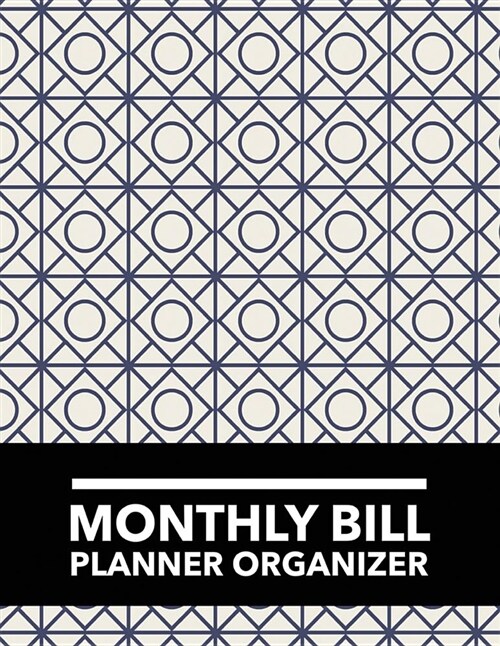 Monthly Bill Planner Organizer: Vintage Design Budget Planner for Your Financial Life with Calendar 2018-2019 Beginners Guide to Personal Money Manag (Paperback)